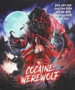 Watch Cocaine Werewolf Fmovies