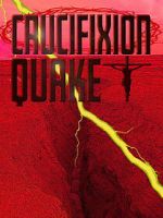 Watch Crucifixion Quake Fmovies