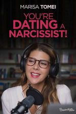 Watch You\'re Dating a Narcissist! Fmovies