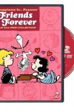Watch Happiness Is Peanuts Friends Forever Fmovies