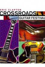 Watch Crossroads Guitar Festival Fmovies