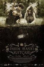 Watch Inside Hanas Suitcase Fmovies