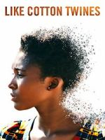 Watch Like Cotton Twines Fmovies