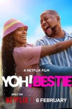 Watch Yoh! Bestie Fmovies