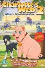 Watch Charlottes Web 2 Wilburs Great Adventure Fmovies