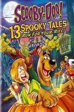 Watch Scooby-Doo: 13 Spooky Tales Run for Your Rife Fmovies