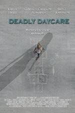 Watch Deadly Daycare Fmovies