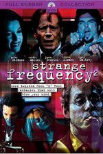 Watch Strange Frequency 2 Fmovies