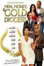 Watch Men, Money & Gold Diggers Fmovies