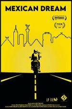 Watch Mexican Dream Fmovies