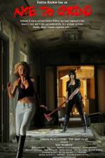 Watch Axe to Grind Fmovies