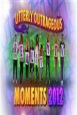 Watch Utterly Outrageous Reality TV Moments 2012 Fmovies