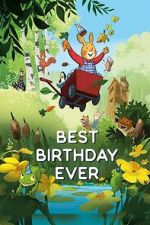 Watch The Best Birthday Ever Fmovies