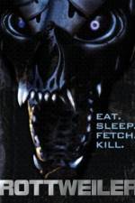 Watch Rottweiler Fmovies
