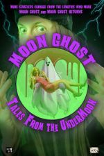 Watch Moon Ghost: Tales From the UnderMoon Fmovies