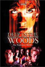Watch Deep in the Woods Fmovies
