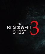 Watch The Blackwell Ghost 3 Fmovies