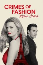 Watch Crimes of Fashion: Killer Clutch Fmovies