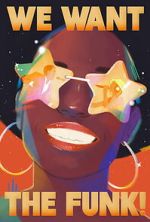 Watch We Want the Funk! Fmovies