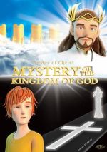Watch Mystery of the Kingdom of God Fmovies