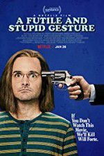 Watch A Futile & Stupid Gesture Fmovies