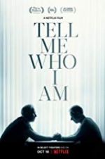 Watch Tell Me Who I Am Fmovies