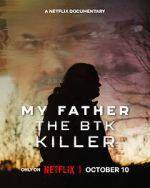Watch My Father, the BTK Killer Fmovies