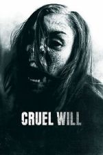 Watch Cruel Will Fmovies