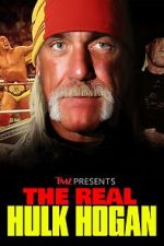 Watch TMZ Presents: The Real Hulk Hogan (TV Special 2025) Fmovies