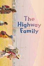 Watch The Highway Family Fmovies