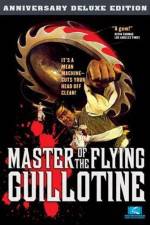 Watch Master of the Flying Guillotine Fmovies