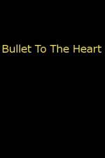 Watch Bullet To The Heart Fmovies
