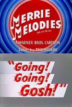 Watch Going! Going! Gosh! (Short 1952) Fmovies