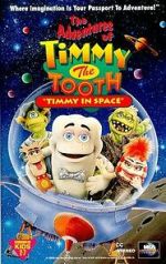 Watch The Adventures of Timmy the Tooth: Timmy in Space Fmovies