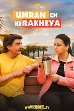 Watch Umran Ch Ki Rakheya Fmovies