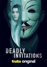 Watch Deadly Invitations Fmovies
