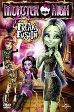 Watch Monster High: Freaky Fusion Fmovies