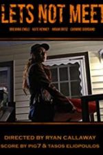 Watch Let\'s Not Meet Fmovies
