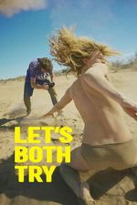 Watch Let\'s Both Try Fmovies