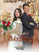 Watch Our Christmas Wedding Fmovies
