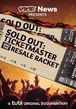 Watch VICE News Presents - Sold Out: Ticketmaster and the Resale Racket Fmovies