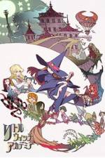 Watch Little Witch Academia Fmovies
