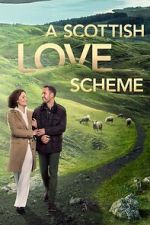 Watch A Scottish Love Scheme Fmovies