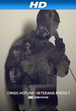 Watch Crisis Hotline: Veterans Press 1 (Short 2013) Fmovies
