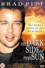 Watch The Dark Side of the Sun Fmovies