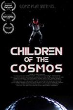 Watch Children of the Cosmos Fmovies
