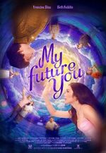 Watch My Future You Fmovies