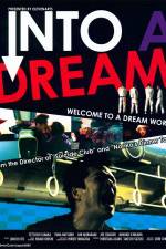 Watch Into a Dream Fmovies