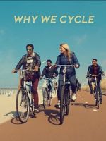 Watch Why We Cycle Fmovies
