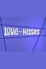 Watch Love and Hisses Fmovies